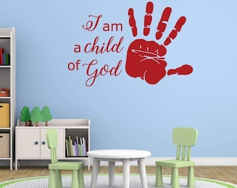 Christian Wall Decal Kids, Religious Vinyl Decal, Vinyl Sticker, Vinyl Decals, Playroom Wall Decor, Bedroom Stickers, I am a Child of God