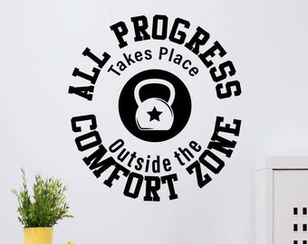 Motivational Decal | Fitness or Weight Room | Exercise Quote | All Progress Takes Place Outside The Comfort Zone | Removable Vinyl Decal