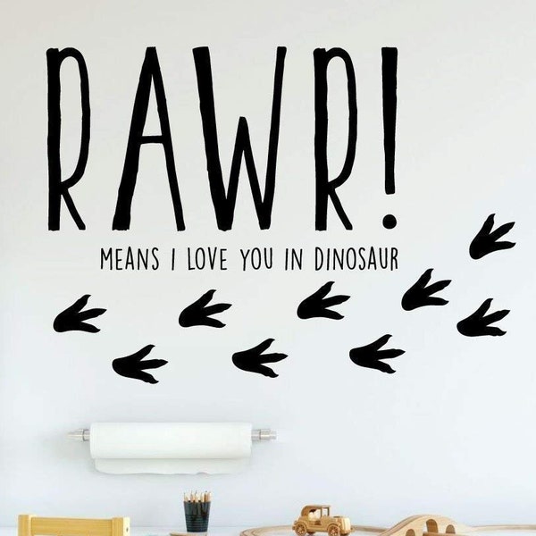 Dinosaur Wall Decal for Kids Room - RAWR! Means I Love You In Dinosaur - Vinyl Sticker for Boy's or Girl's Bedroom - Playroom or Baby