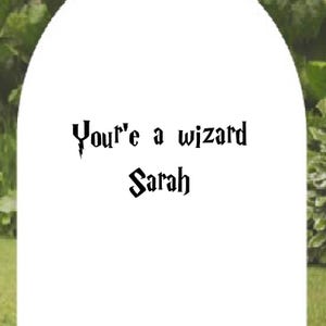 You&#39;re a wizard Wall Decal Sticker | Wizard birthday decor | Wizard theme party decor | Potter font | customizable