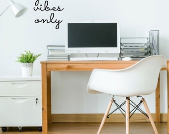 Good Vibes Only Wall Decal - Vinyl Decor Lettering for Work Office, School Classroom, Living Room, Bedroom, Playroom at Home