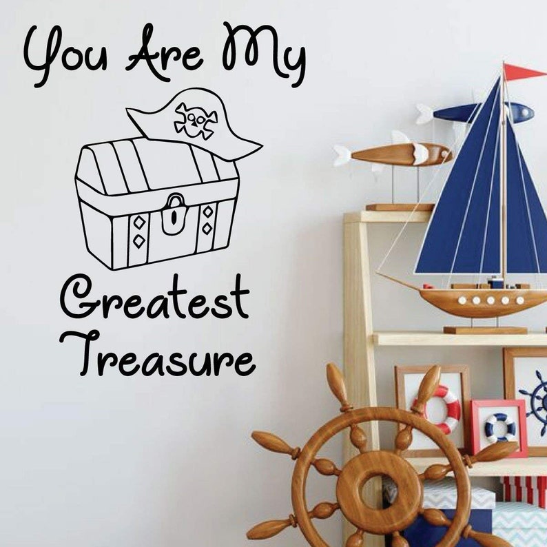 Pirate Wall Decal for Kids You Are My Greatest Treasure Etsy