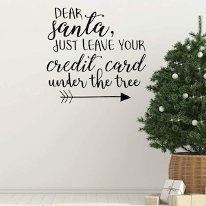 Christmas Wall Decal - Dear Santa - Holiday Vinyl Decor for Living Room or Home Decoration