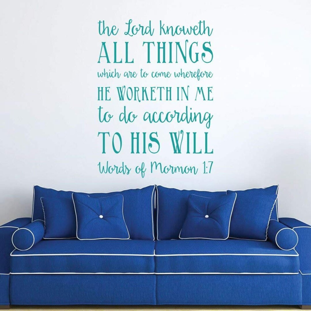 Scripture Wall Decals Words of Mormon 17 the Lord Knoweth All Things