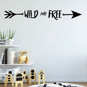 Children Wall Decal - Wild And Free - Vinyl Decorations for Boy&#39;s Bedroom, Playroom or Study Area