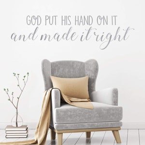 Christian Wall Decal - God Put His Hand On It - Religious Home Decor