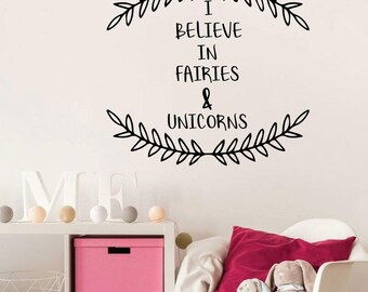 Unicorn Wall Decal - I Believe in Fairies, Girl's Room Decor