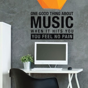 Bob Marley Quote - One Good Thing About Music: When It Hits You You Feel No Pain - Vinyl Wall Decoration for Home, Music Rooms, Studios,