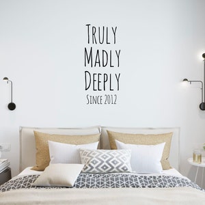 Benutzerdefinierte 18 x 40 Wall Decals Zitate: Truly Madly Deeply personalisierte paar Schlafzimmer Dekor für Verlobungen, Jubiläen, Valentinstag Bild 1