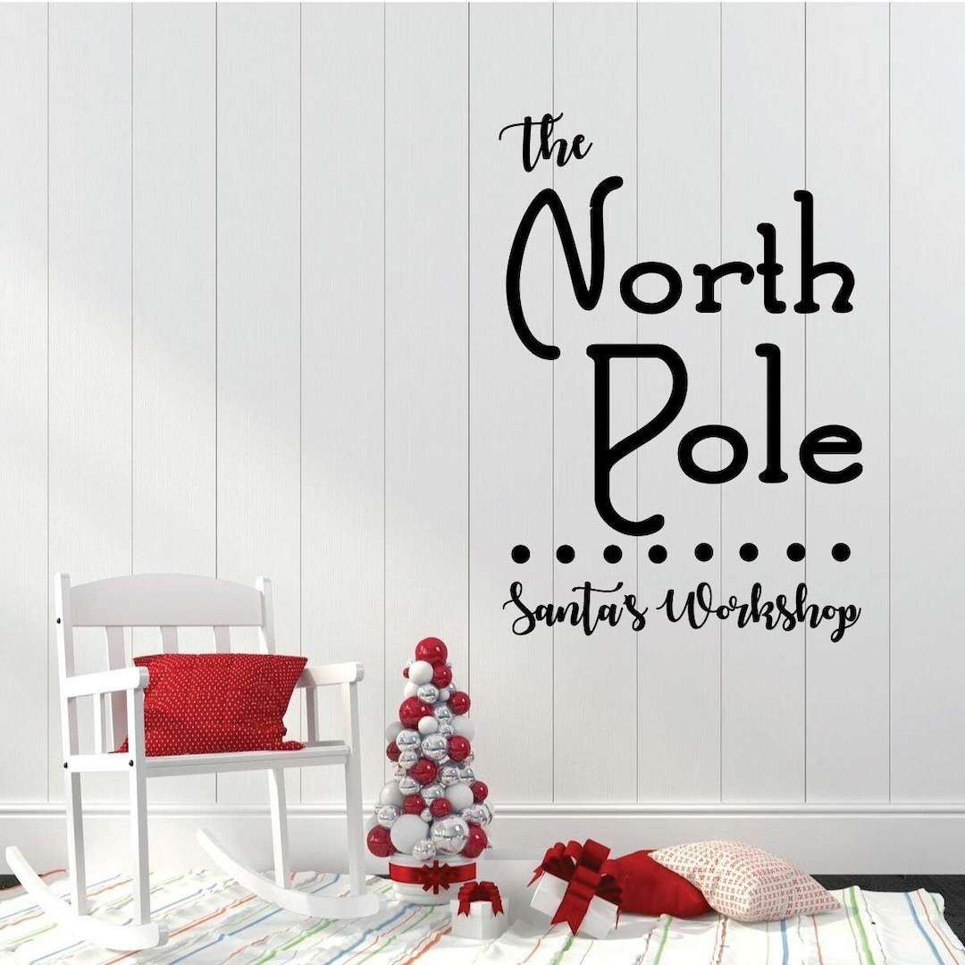 Christmas Wall Decal - the North Pole Santa's Work Shop - Holiday Vinyl ...