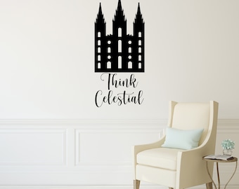 Temple Think Celestial Quote Wall Decal, General Conference Wall Decor, Wall Decor, LDS, Jesus Christ Decals, Wall Sticker