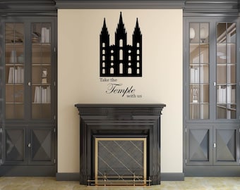 Take the Temple with Us Quote Wall Decal, General Conference Wall Decor, Wall Decor, LDS, Jesus Christ Decals, Wall Sticker