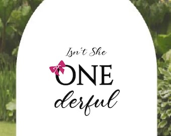 Isn't She ONEderful Vinyl Decal - First birthday decor | Bow theme first birthday
