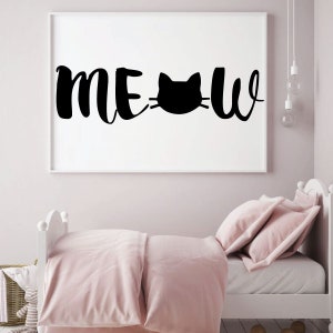 Meow Wall Decal - Cat Design - Vinyl Decor for Room, Bedroom, Play Room or Home Decoration
