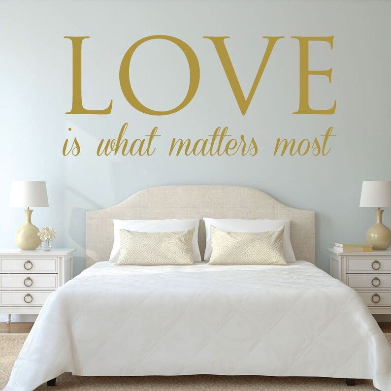 Love Wall Decor Love is What Matter Most Vinyl Home Decor Etsy