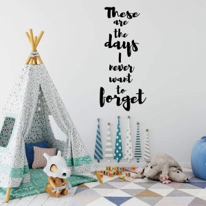 Making Memories Wall Decal for the Whole Family | These Are The Days- Available in Small and Large Sizes and 25 Different Bright Colors