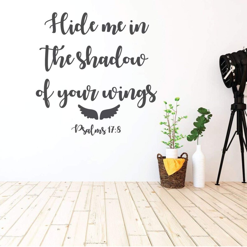 Christian Wall Decal Psalm Hide Me In The Shadow Of Your Wing Vinyl Scripture And Religious Home Decor Or Church Decoration image 3