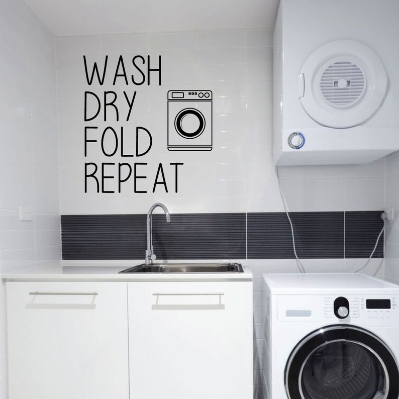 Laundry Room Wall Decal Wash Dry Fold Repeat Fun Vinyl Etsy
