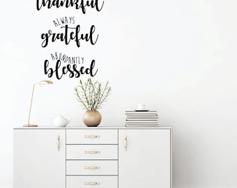 Family Wall Decal - Forever Thankful Always Grateful - Vinyl Art for Living Room, Bedroom or Home Decor