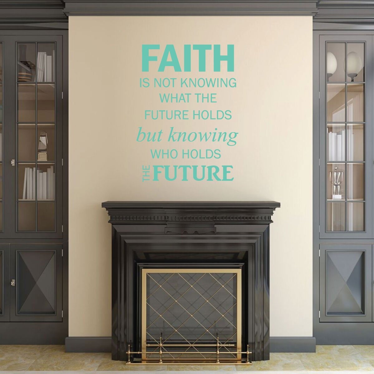 Faith Wall DecalsFaith Is Not Knowing What The Future Etsy