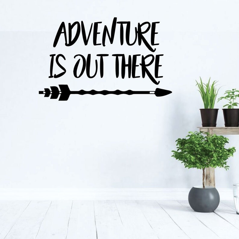 Adventure Wall Decal adventure is Out There Etsy