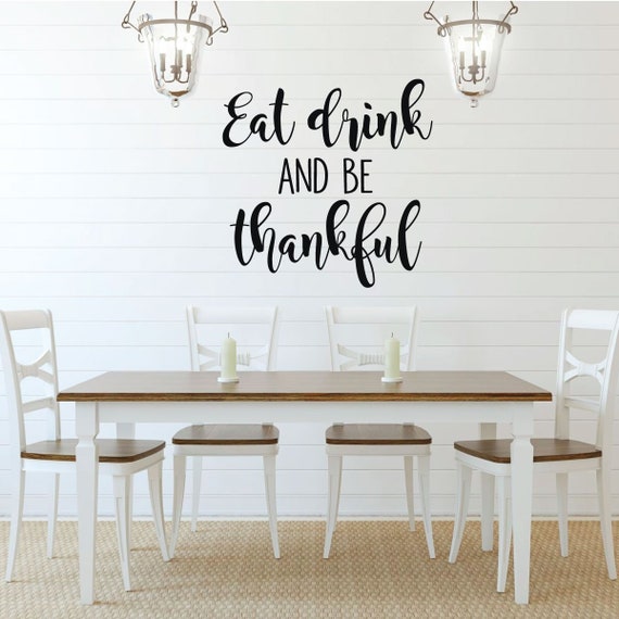 Kitchen or Dining Room Wall Vinyl Decal Eat Drink and Be Etsy
