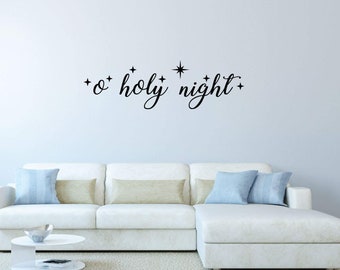 Farmhouse Christmas Decor - O Holy Night With North Star - Holiday Vinyl Stickers For Living Room or Home Decoration