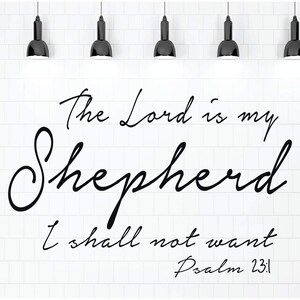 Christian Wall Decal - Bible Verse - The Lord is My Shepherd - Vinyl Scripture And Religious Home Decor Or Church Decoration