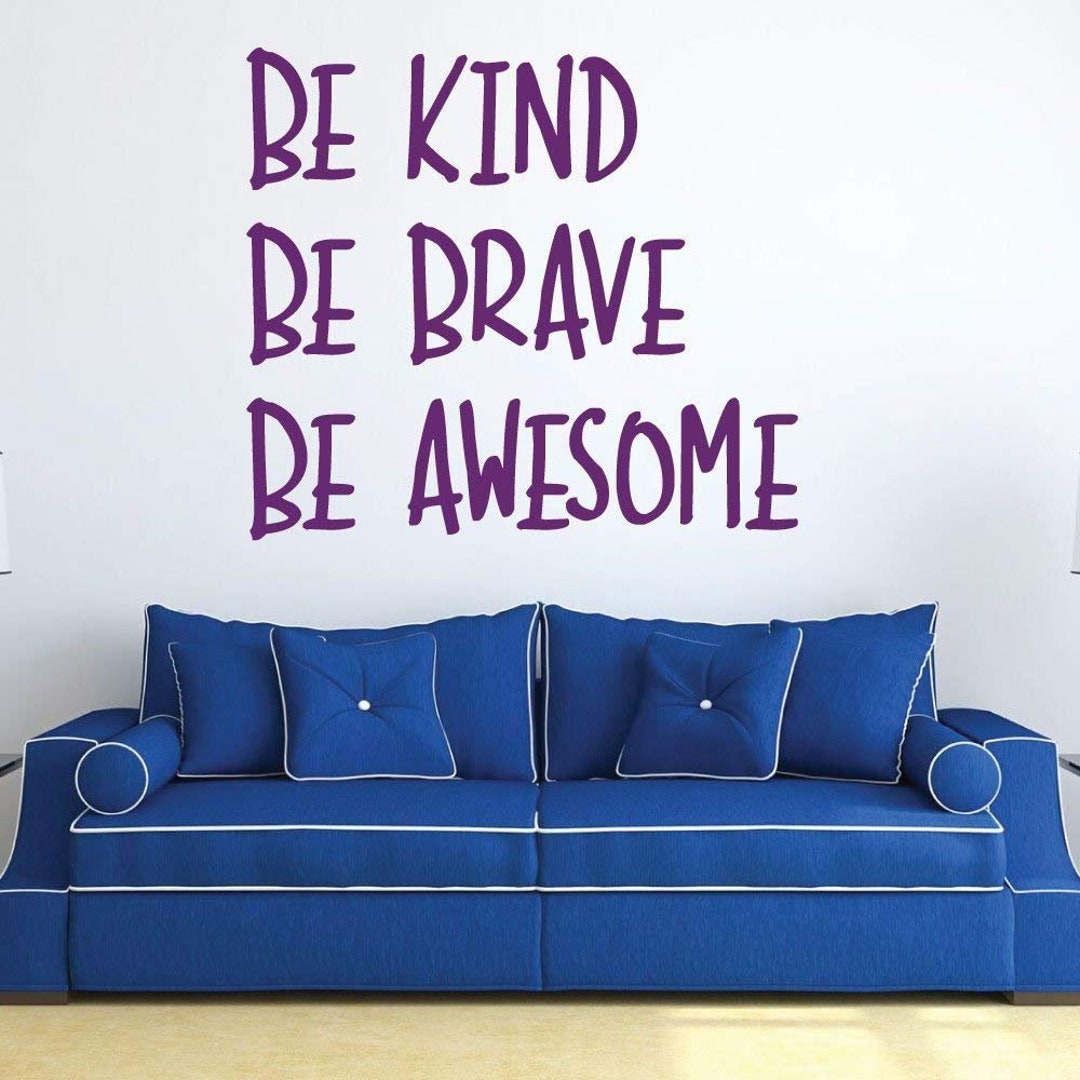 Word Art Wall Decor be Kind Be Brave Be Awesome Etsy
