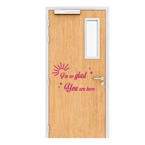 I'm so Glad You Are Here Vinyl Decal | Classroom Decor | Classroom ...