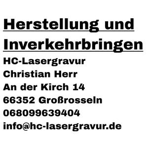 Puede incluir: Fondo blanco con texto negro. El texto dice "Herstellung und Inverkehrbringen", seguido de la informaci&oacute;n de contacto de HC-Lasergravur, incluido un n&uacute;mero de tel&eacute;fono y una direcci&oacute;n de correo electr&oacute;nico.