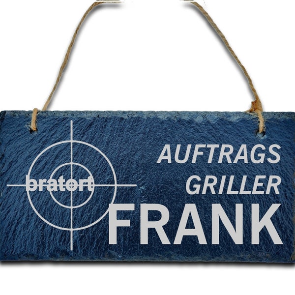 Grill Schild Auftragsgriller personalisiert mit Namen, aus Schiefer, Grillplatz, Grillecke, Dekoschild Outdoor