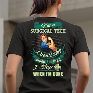 I&#39;m A Surgical Tech T-Shirt, Awesome Surgical Tech, Surgical Tech For Woman, Surgical Technologist, Shirts For Surgical Tech