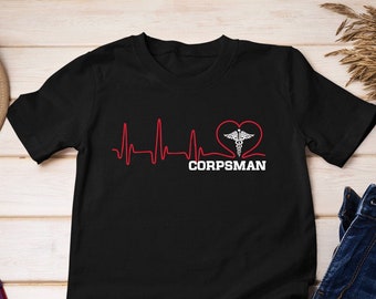 Corpsman's Heartbeat T-Shirt, Cute Corpsman Shirt, Gift For Corpsman, Proud Corpsman #beat1-corpsman