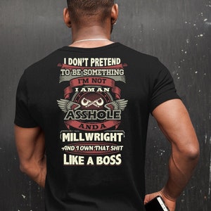 T-shirt Millwright, Millwright Don't Pretenth To Be Something Shirt, vakbondswerkshirt, cadeau Millwright #boss-millwright
