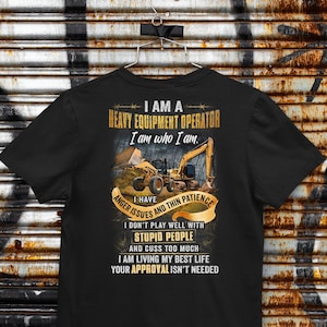 Heavy Equipment Operator Living Best Life T-Shirt, Heavy Equipment Operator gift, Heavy Equipment Operator shirt