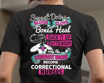 Strongest Correctional Nurse T-Shirt, Correctional Nurse Gifts, Correctional Nurse Shirt, Correctional Nurse Gift For Woman