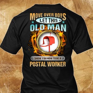 Postal Worker Shirt Postal Worker Gift Funny T Shirt with Quote for Postal Worker T-shirt  #move-postalworker