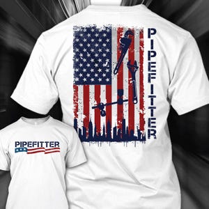 Camiseta de instalador de tuberías. Regalo para instalador de tuberías. Camiseta de instalador de tuberías estadounidense. Camiseta de instalador de tuberías estadounidense. #flagcity1-pipefitter
