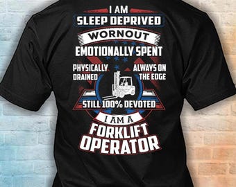Forklift Operator Shirt, 100% Devoted Forklift Operator Hoodie, Forklift Operator Appreciation Gift #devoted-Forklift
