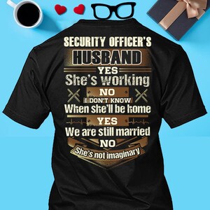 Sicherheitsoffizier Mann Shirt Sicherheitsoffizier Partner T-shirt Sicherheitsoffizier Still verheiratet T-shirt Geschenk für Ihn #funktionieren-sicherheitsoffizier
