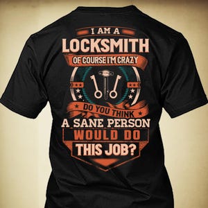 Shirt slotenmaker Cadeau slotenmaker Grappig T-shirt met citaat voor T-shirt slotenmaker #sane-locksmith
