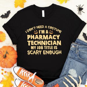 Scary Pharmacy Technician Shirt Halloween Gift for Pharmacy Technician Pumpkin T Shirt for Pharmacy Technician T-shirt #scary-pharmacytech