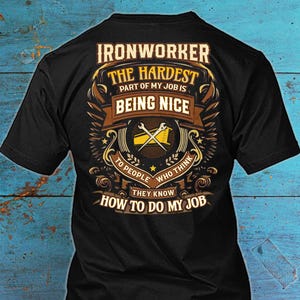 Ironworker Shirt Ironworker Gift Funny T Shirt with Quote for Ironworker T-shirt #nice4-ironworker