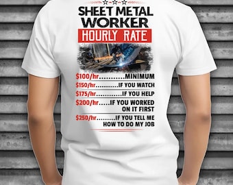 T-shirt uurtarief plaatwerker, sarcastisch T-shirt plaatwerker, cadeau-idee voor plaatwerker