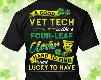 VET Tech St. Patrick's Day Shirt VET Tech Clover Shirt VET Tech Irish T-shirt Gift #clover3-vettech