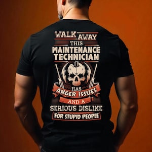 Wartungstechniker Shirt Wartungstechniker T Shirt Wut Fragen T-Shirt für Wartungstechniker #walk1-maintenancetechnician