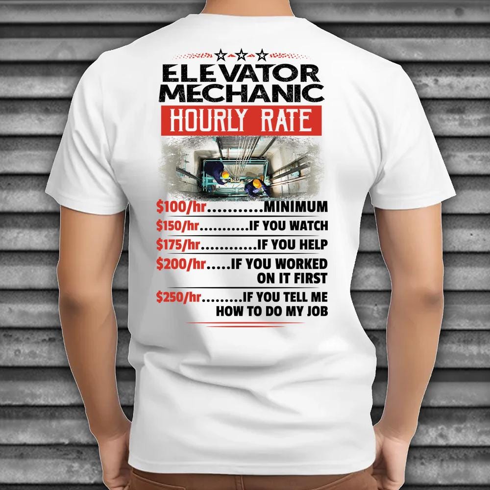 Buy Elevator Mechanic Hourly Rate T-shirt, Gift for Elevator