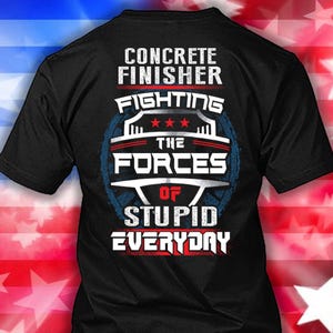Concrete Finisher Shirt Concrete Finisher Gift Funny T Shirt with Quote Concrete Finisher T-shirt #fighting1-concretefinisher