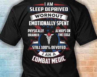 Combat Medic Shirt, 100% Devoted Combat Medic Hoodie, Combat Medic Appreciation Gift #devoted-combatmedic